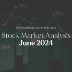 Indian Stock Market Analysis: June 2024